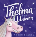 Cover: Thelma the Unicorn - Scholastic