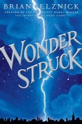 Cover: Wonderstruck - Scholastic