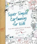 Cover: Super Simple Cartooning for Kids - B.E.S.