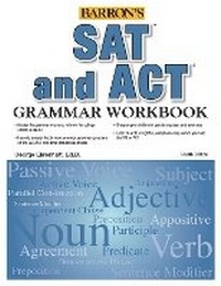 Enlarge image Cover: SAT and ACT Grammar Workbook - Barron's Educational Series Inc.,U.S.