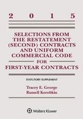 Cover: Selections from the Restatement (Second) and Uniform Commercial Code for First-Year Contracts - Aspen Publishers Inc.,U.S.