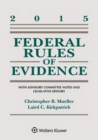 Enlarge image Cover: Federal Rules of Evidence - Aspen Publishers Inc.,U.S.