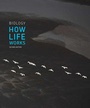 Cover: Biology: How Life Works - W.H.Freeman & Co Ltd