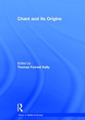 Cover: Chant and its Origins - Routledge