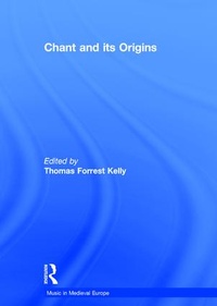 Enlarge image Cover: Chant and its Origins - Routledge