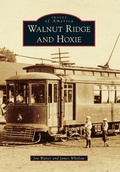 Cover: Walnut Ridge and Hoxie - Arcadia Publishing (SC)