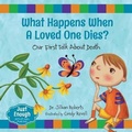 Cover: What Happens When a Loved One Dies? - Orca Book Publishers,Canada