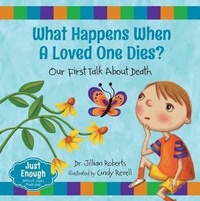 Abbildung von: What Happens When a Loved One Dies? - Orca Book Publishers,Canada