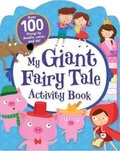 Cover: My Giant Fairy Tale Activity Book - PARRAGON