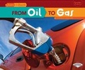 Cover: From Oil to Gas - Lerner Publications