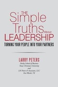 Cover: The Simple Truths about Leadership - Lulu.com