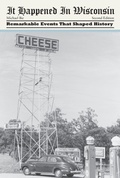 Cover: It Happened in Wisconsin - Globe Pequot Press