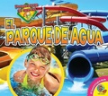 Cover: El Parque de Agua - Av2 Spanish and English eBooks