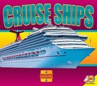Enlarge image Cover: Cruise Ships - Av2 by Weigl