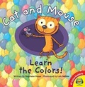 Cover: Cat and Mouse Learn the Colors! - Av2 Fiction Readalong