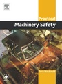 Cover: Practical Machinery Safety - Newnes