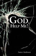 Cover: God, Help Me! - WestBow Press