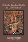 Cover: A Catholic Reading Guide to Universalism - Wipf & Stock Publishers