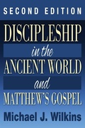Cover: Discipleship in the Ancient World and Matthew's Gospel, Second Edition - Wipf & Stock Publishers