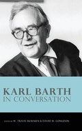 Cover: Karl Barth in Conversation - Wipf & Stock Publishers