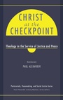 Cover: Christ at the Checkpoint - Wipf & Stock Publishers