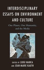 Cover: Interdisciplinary Essays on Environment and Culture - Lexington Books