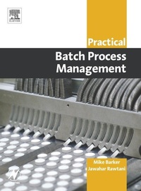 Enlarge image Cover: Practical Batch Process Management - Newnes