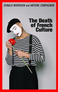 Enlarge image Cover: The Death of French Culture - Polity Press