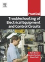 Cover: Practical Troubleshooting of Electrical Equipment and Control Circuits - Newnes