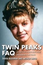 Cover: Twin Peaks FAQ - Applause Theatre Book Publishers