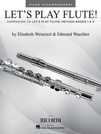 Abbildung von: Let's Play Flute!: Piano Accompaniments for Method Books 1 and 2 - Ricordi