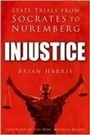 Cover: Injustice - The History Press Ltd