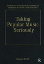 Bild: Taking Popular Music Seriously - Routledge