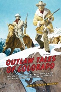 Cover: Outlaw Tales of Colorado - TwoDot Books