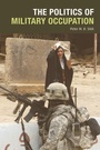 Cover: Politics of Military Occupation - Edinburgh University Press