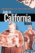 Cover: Speaking Ill of the Dead: Jerks in California History - Globe Pequot Press