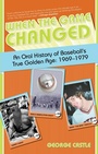 Cover: When the Game Changed - Globe Pequot Press