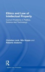 Cover: Ethics and Law of Intellectual Property - Routledge