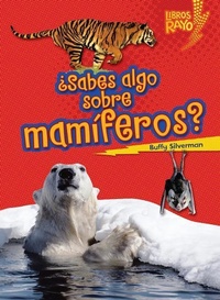 Abbildung von: ?Sabes algo sobre mamiferos? (Do You Know about Mammals?) - Lerner Publishing Group