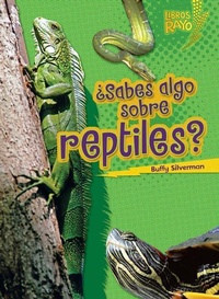 Abbildung von: ?Sabes algo sobre reptiles? (Do You Know about Reptiles?) - Lerner Publishing Group