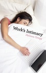 Cover: Work's Intimacy - Polity Press