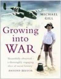 Enlarge image Cover: Growing into War - The History Press Ltd