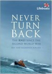 Abbildung von: Never Turn Back: The RNLI Since the Second World War - The History Press Ltd