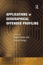 Cover: Applications of Geographical Offender Profiling - Routledge