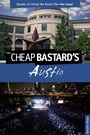 Cover: Cheap Bastard's (R) Guide to Austin - Globe Pequot Press