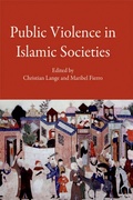 Cover: Public Violence in Islamic Societies - Edinburgh University Press