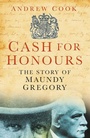 Cover: Cash for Honours - The History Press Ltd