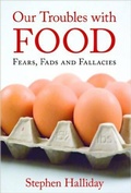 Cover: Our Troubles with Food - The History Press Ltd
