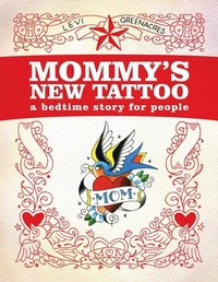 Abbildung von: Mommy's New Tattoo - Schiffer Publishing Ltd
