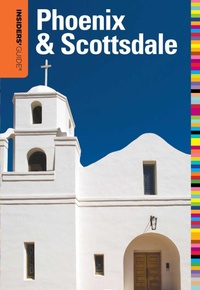 Enlarge image Cover: Insiders' Guide (R) to Phoenix & Scottsdale - Insider's Guide
